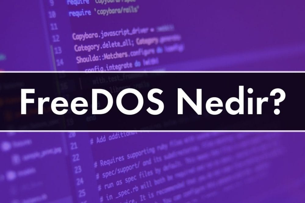 FreeDos Nedir? Ne Demek?